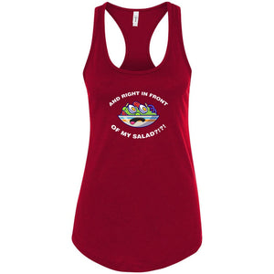 And Right In Front Of My Salad Womens Premium Racerback Tank - Scarlet / S