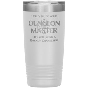 Dungeon Master DM Backup 20oz Vacuum Tumbler - White - Tumblers