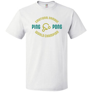 Emotional Damage Ping Pong World Champion Alt Unisex Classic Tee - White / S
