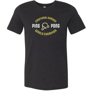 Emotional Damage Ping Pong World Champion Unisex Premium Tee - Black Heather / XS