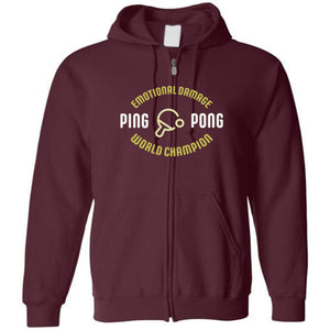 Emotional Damage Ping Pong World Champion Unisex Zip Hoodie - Maroon / S