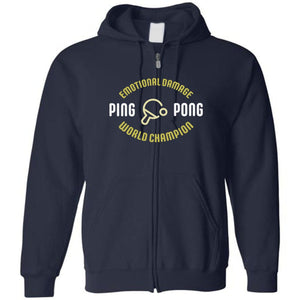 Emotional Damage Ping Pong World Champion Unisex Zip Hoodie - Navy / S