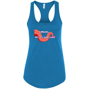 I Would... But I’m a Giant Octopus Womens Premium Racerback Tank - Turquoise / S