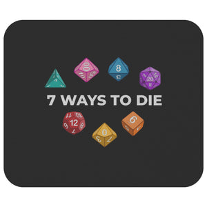 7 Ways To Die Mousepad - 7WBlack - Mousepads