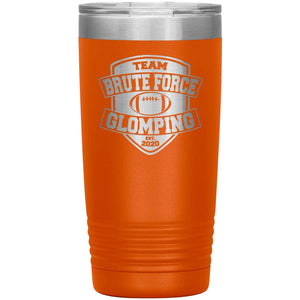 Chatty Fam Brute Force Glomping 20oz Vacuum Tumbler - Orange - Tumblers