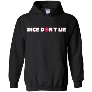 Dice Don’t Lie TS Unisex Pullover Hoodie - Black / S
