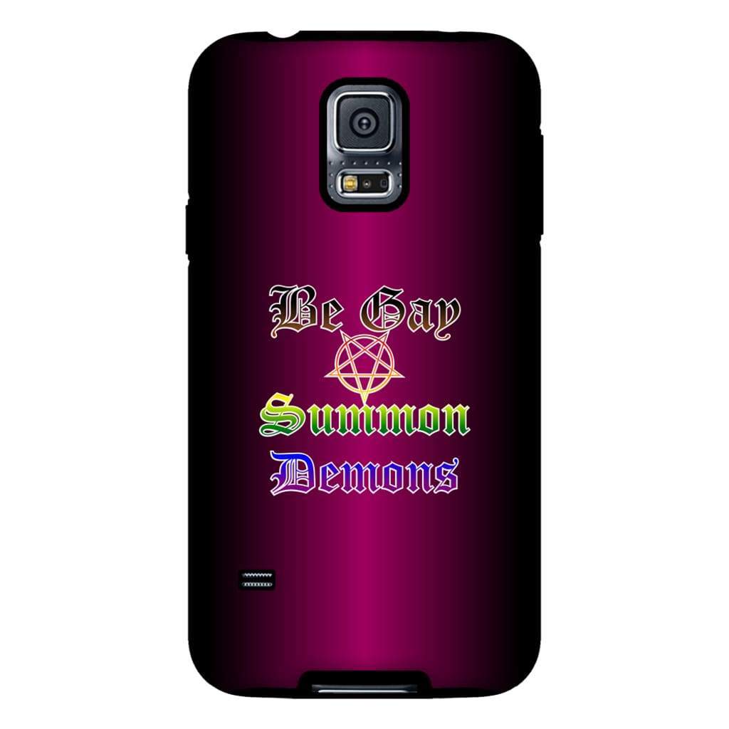 Dice Priori Be Gay Summon Demons Inclusive Phone Case - Tough - Premium Glossy Tough Case / Samsung Galaxy S5