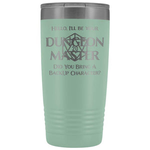 Dungeon Master DM Backup 20oz Vacuum Tumbler - Teal - Tumblers