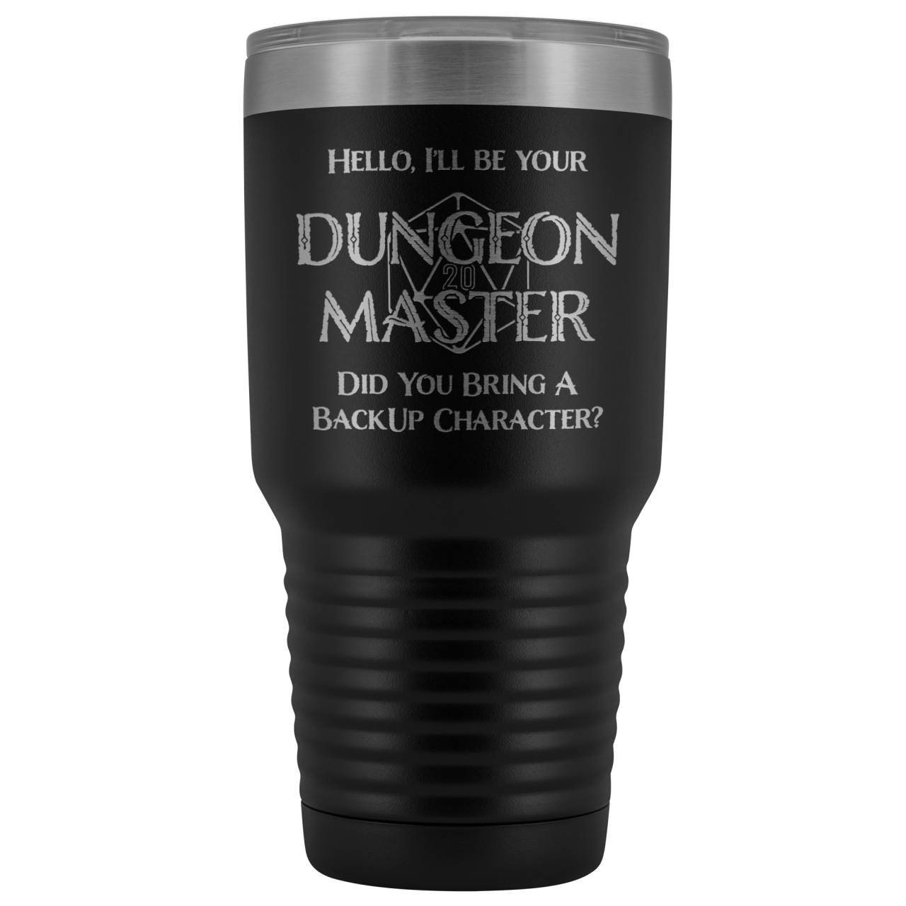 Dungeon Master DM Backup 30oz Vacuum Tumbler - Black - Tumblers