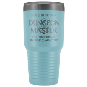 Dungeon Master DM Backup 30oz Vacuum Tumbler - Light Blue - Tumblers