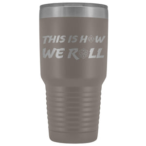 How We Roll Redux 30oz Vacuum Tumbler - Pewter - Tumblers
