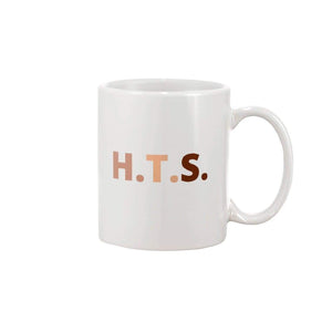 HTS Here To Stay Text Clean 11oz Coffee Mug - Mugs