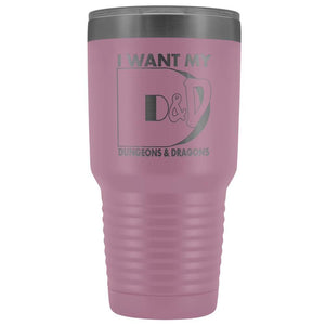 I Want My D&D 30oz Vacuum Tumbler - Tumblers