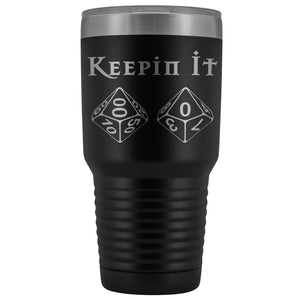 Keepin It 100 D100 30oz Vacuum Tumbler - Black - Tumblers