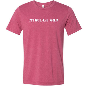 Mihella Gay Unisex Premium Tee - Heather Raspberry / XS