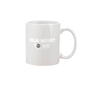 Nerdy Point of View Talk Nerdy 11oz Coffee Mug - White / 11OZ - Nerdy Point of View
