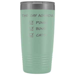 The Gay Agenda - Puns & Buns & Cats 20oz Vacuum Tumbler - Teal - Tumblers