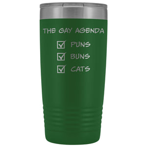 The Gay Agenda - Puns & Buns & Cats 20oz Vacuum Tumbler - Green - Tumblers