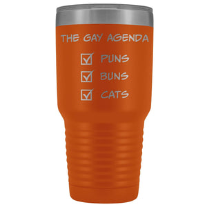 The Gay Agenda - Puns & Buns & Cats 30oz Vacuum Tumbler - Orange - Tumblers