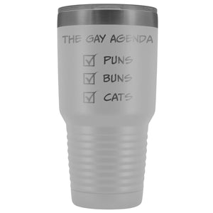 The Gay Agenda - Puns & Buns & Cats 30oz Vacuum Tumbler - White - Tumblers