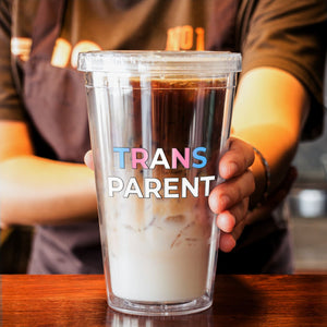 TransPARENT 16oz Acrylic Tumbler - Drinkware