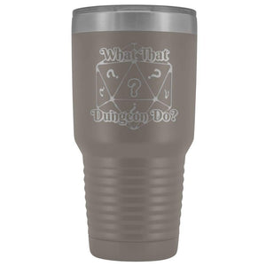 What That Dungeon Do Podcast Logo 30oz Vacuum Tumbler - Pewter - Tumblers