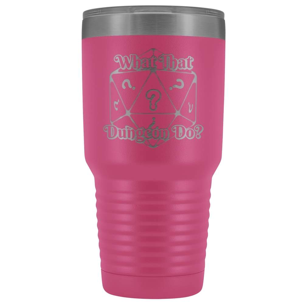What That Dungeon Do Podcast Logo 30oz Vacuum Tumbler - Pink - Tumblers