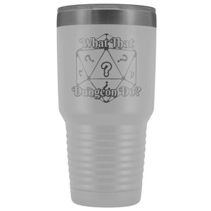 What That Dungeon Do Podcast Logo 30oz Vacuum Tumbler - White - Tumblers