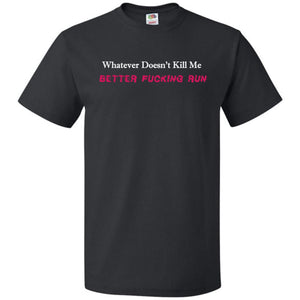Whatever Doesn’t Kill Me Unisex Classic Tee - Black / S