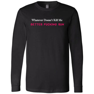 Whatever Doesn’t Kill Me Unisex Premium Long Sleeve Tee - Black / XS