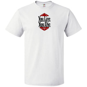 You Live By The Die Unisex Classic Tee - White / S