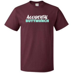Accidental Buttmunch Unisex Classic Tee - Maroon / S