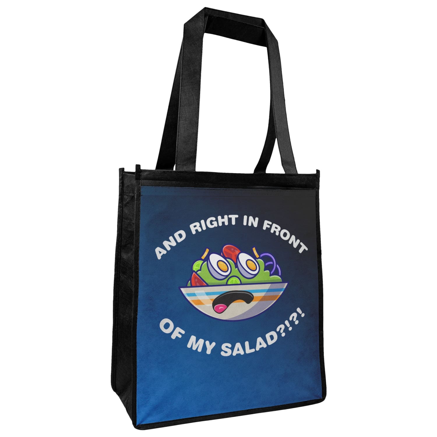 And RIght In Front Of My Salad Grocery Tote Bag - Tote Bag