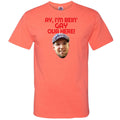 Ay I’m Bein’ Gay Ova Here! Unisex Classic Tee - Retro Heather Coral / S