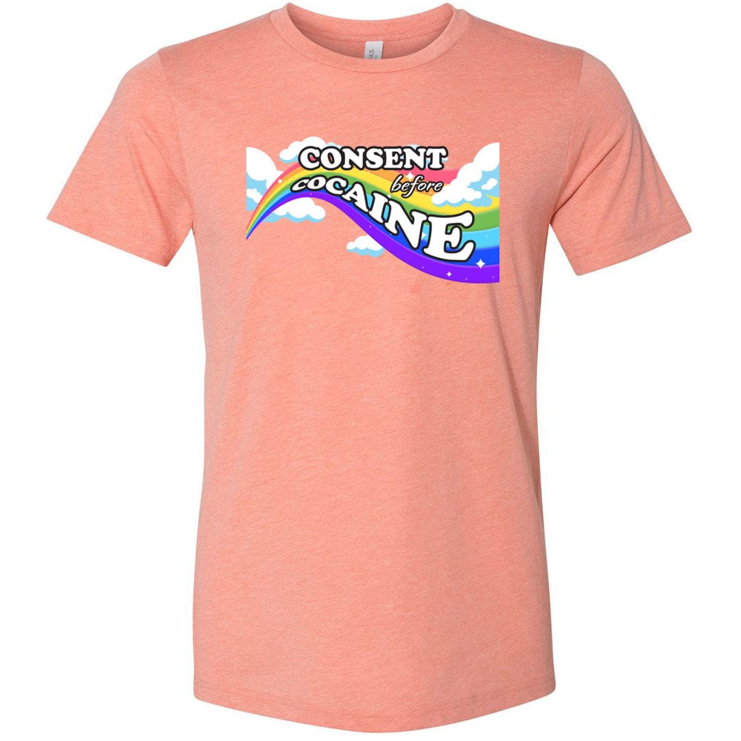 Consent before Cocaine Unisex Premium Tee - Heather Prism Sunset / XS