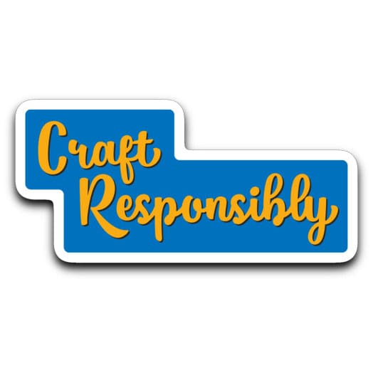 Craft Responsibly Print-On-Demand Sticker - Cursive
