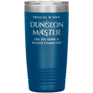 Dungeon Master DM Backup 20oz Vacuum Tumbler - Blue - Tumblers