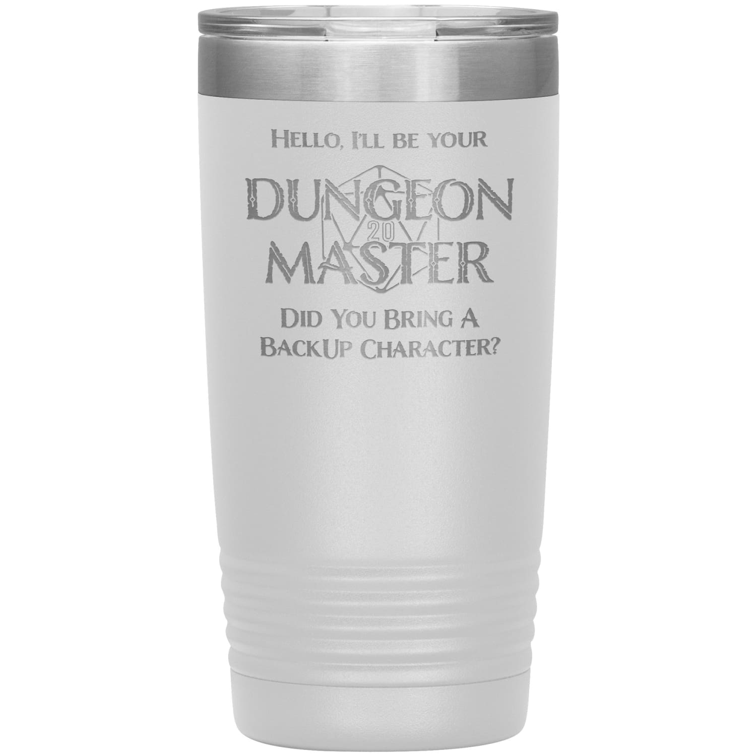 Dungeon Master DM Backup 20oz Vacuum Tumbler - White - Tumblers