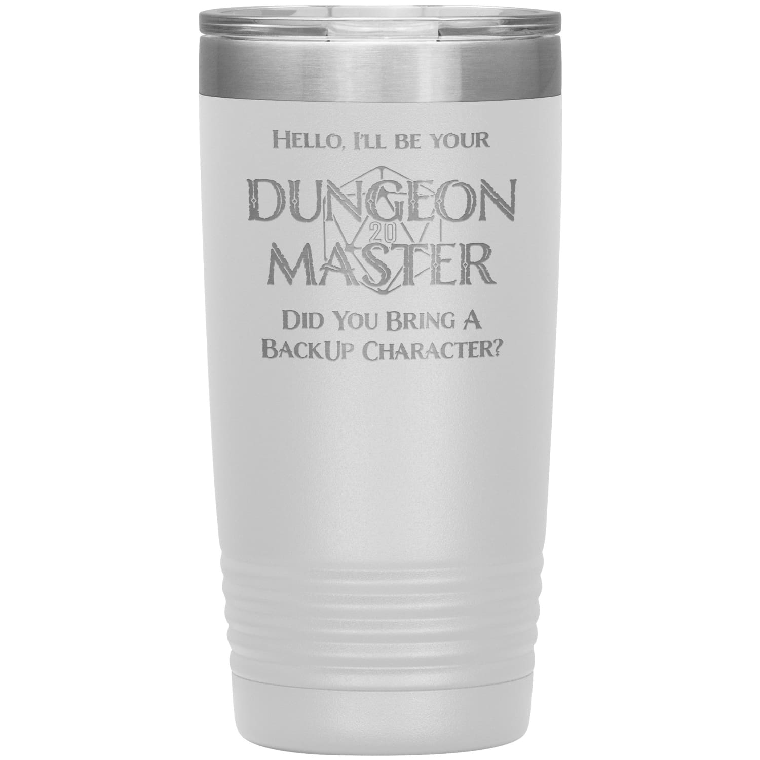 Dungeon Master DM Backup 20oz Vacuum Tumbler - White - Tumblers
