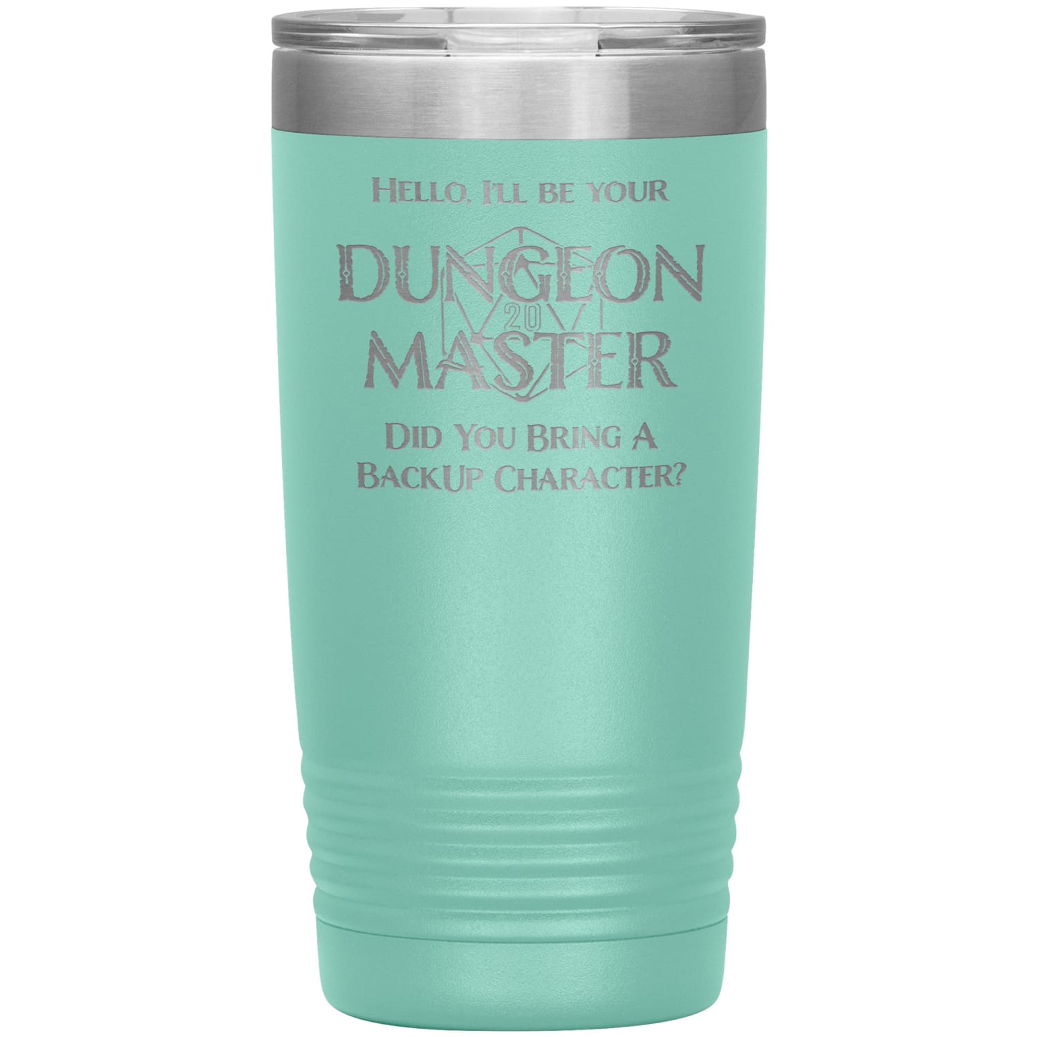 Dungeon Master DM Backup 20oz Vacuum Tumbler - Teal - Tumblers