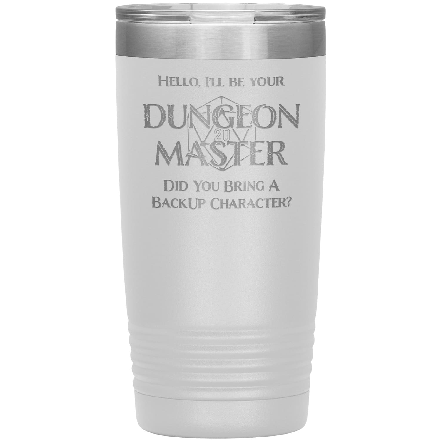 Dungeon Master DM Backup 20oz Vacuum Tumbler - White - Tumblers