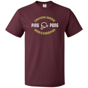 Emotional Damage Ping Pong World Champion Unisex Classic Tee - Maroon / S