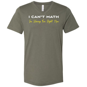 I Can’t Math Unisex Premium V-Neck Tee - Military Green / S