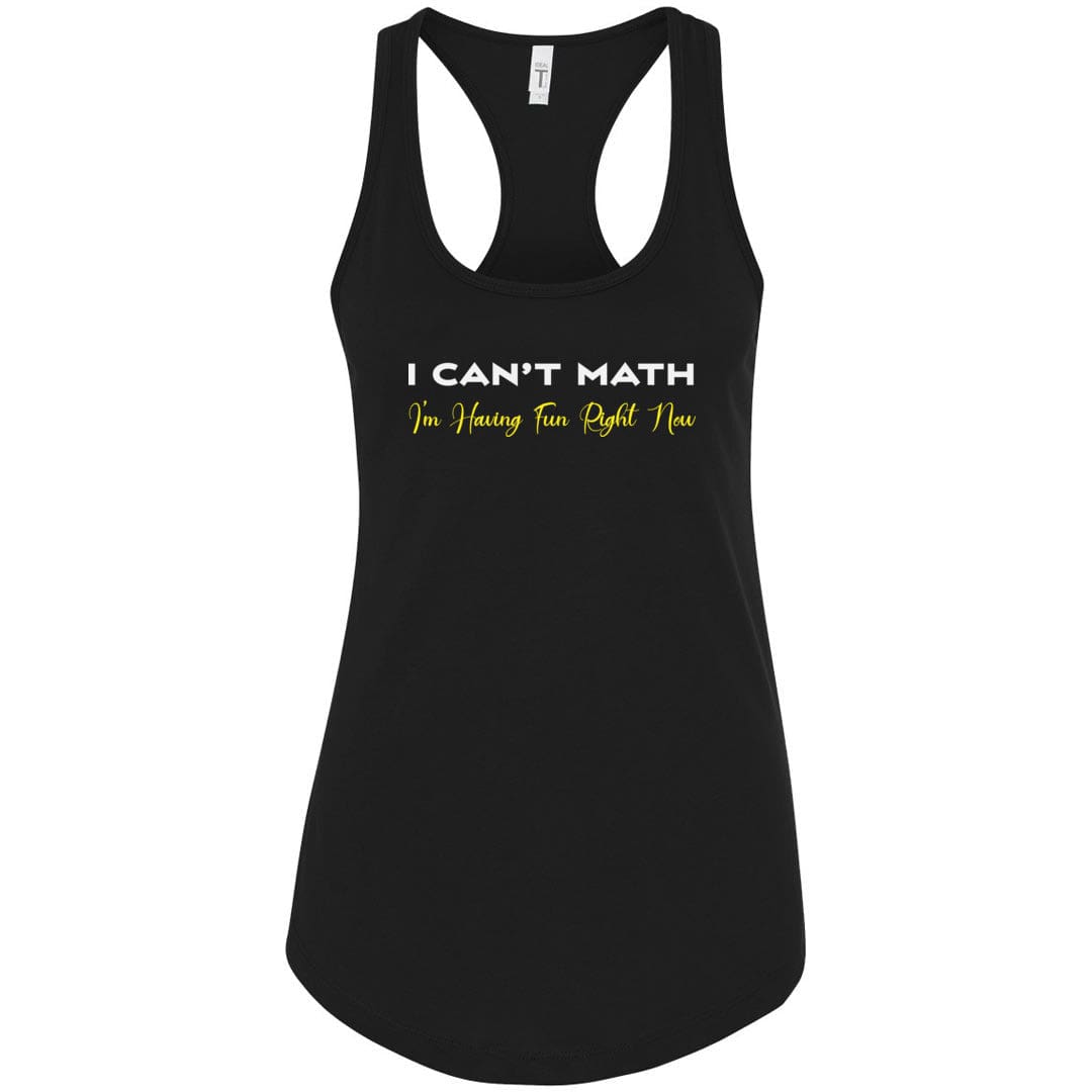 I Can’t Math Womens Premium Racerback Tank - Black / XS