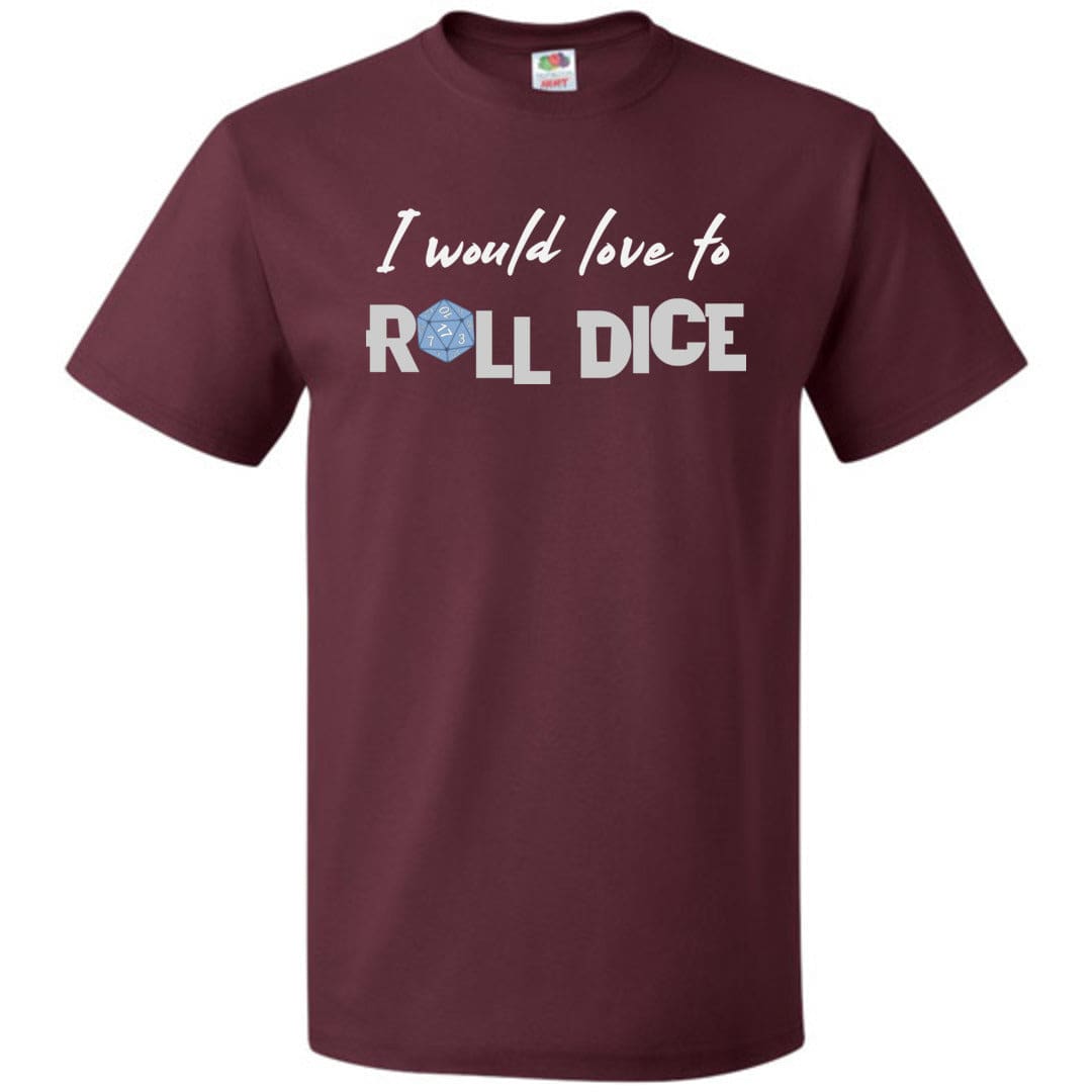 I Would Love To Roll Dice Unisex Classic Tee - Maroon / S