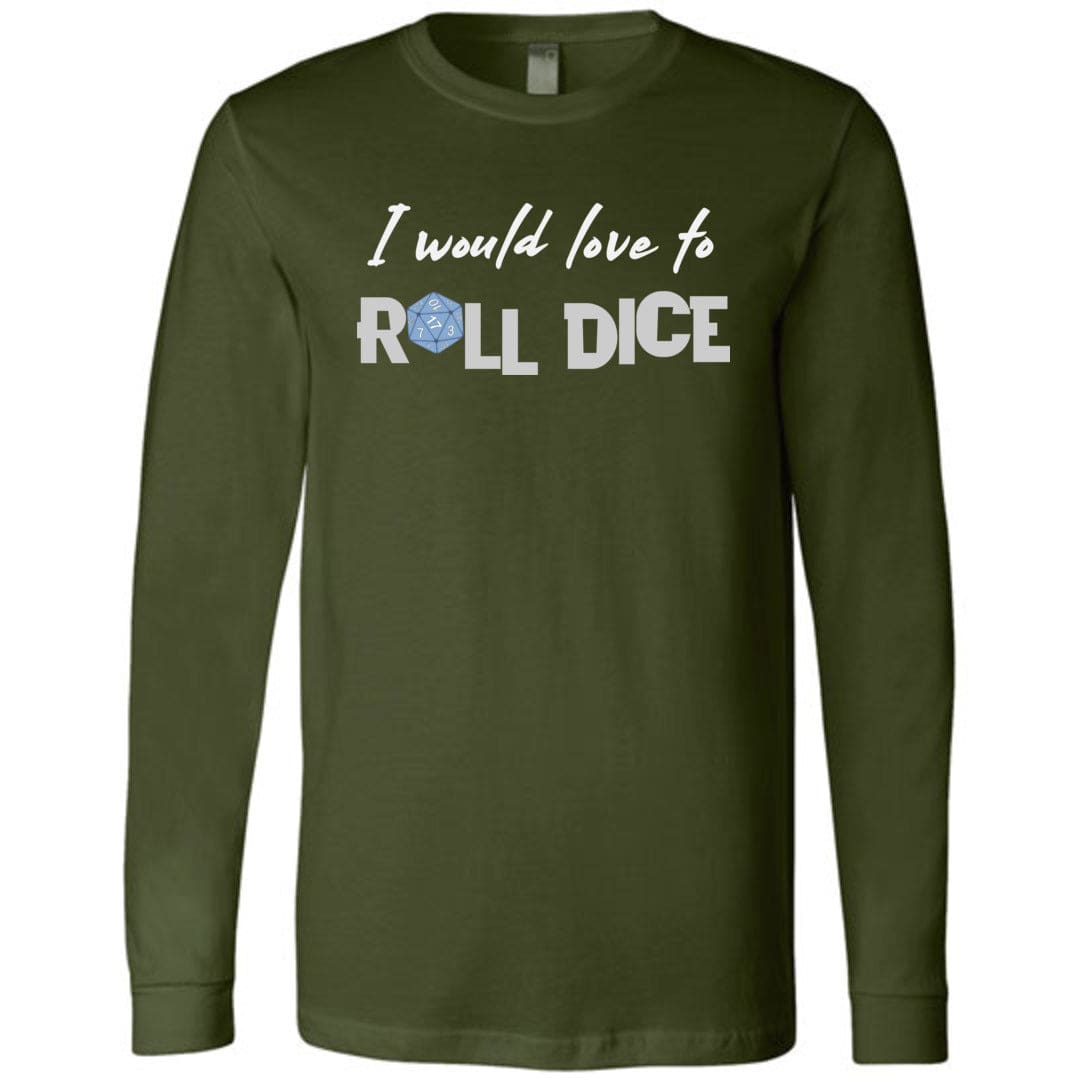 I Would Love To Roll Dice Unisex Premium Long Sleeve Tee - Olive / S