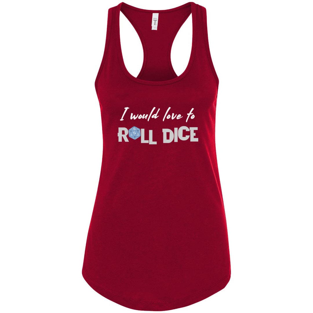 I Would Love To Roll Dice Womens Premium Racerback Tank - Scarlet / S