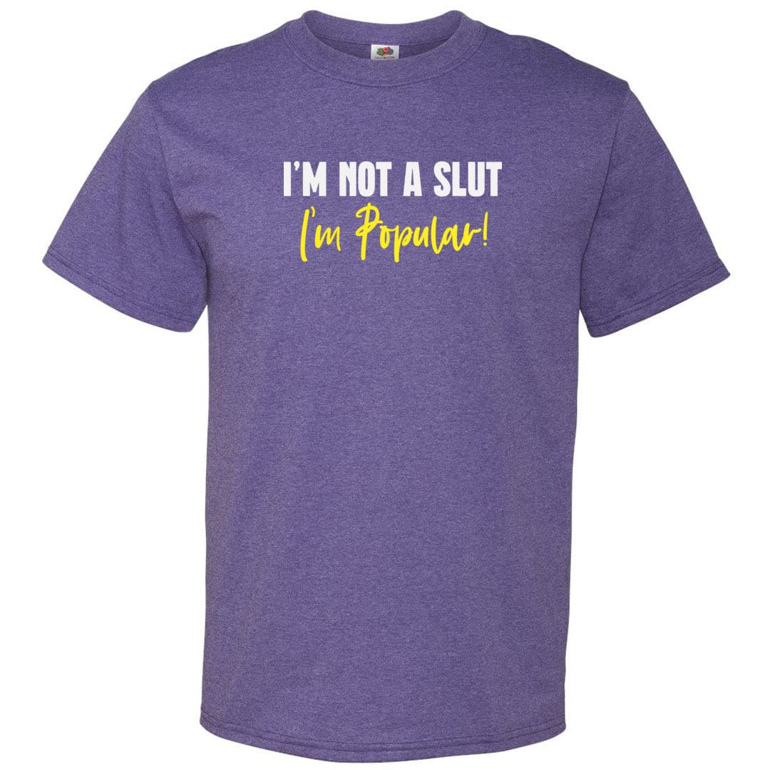 I’m Not A Slut I’m Popular Unisex Classic Tee - Retro Heather Purple / S