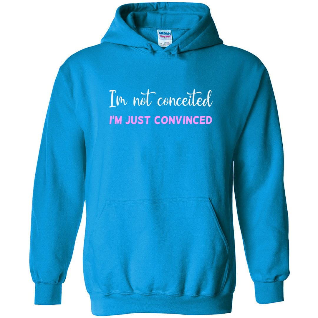 I’m Not Conceited I’m Just Convinced Unisex Pullover Hoodie - Sapphire / S