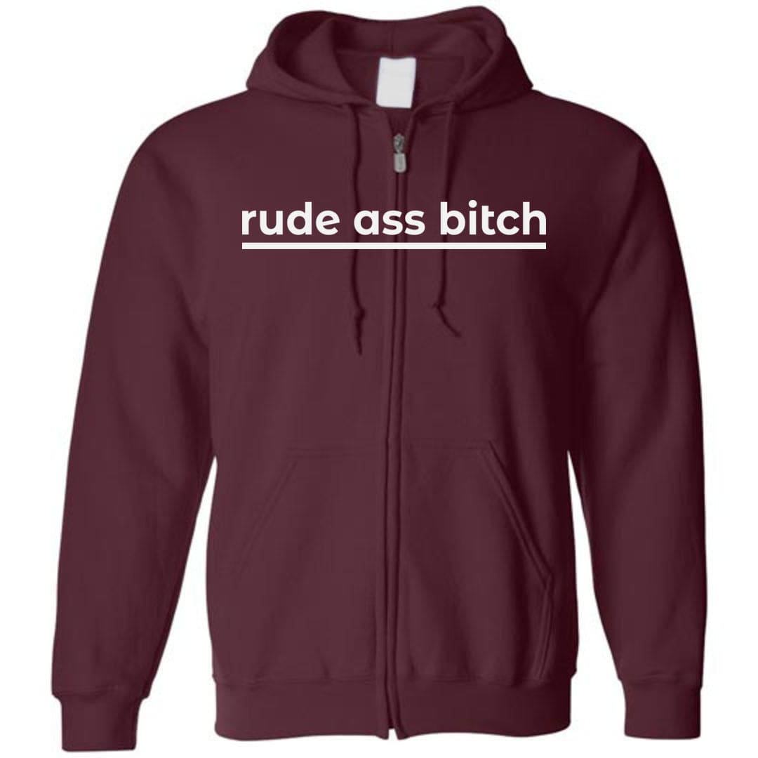 rude ass bitch Unisex Zip Hoodie - Maroon / S